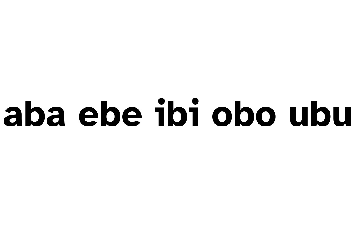 Un rectangulo solido blanco con las silabas aba, ebe, ibi, obo, ubu escritas en el centro.